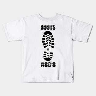 Boots to ass Kids T-Shirt